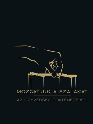 cover image of Mozgatjuk a szálakat
